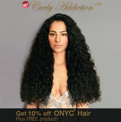 Onyc Hair Proudly Presents Our New Curly Addiction 3b