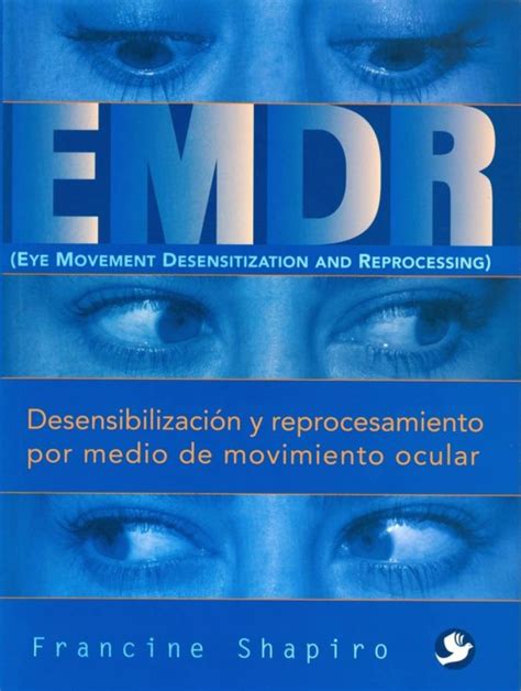 Emdr Eye Movement Desensitization And Reprocessing Desensibili