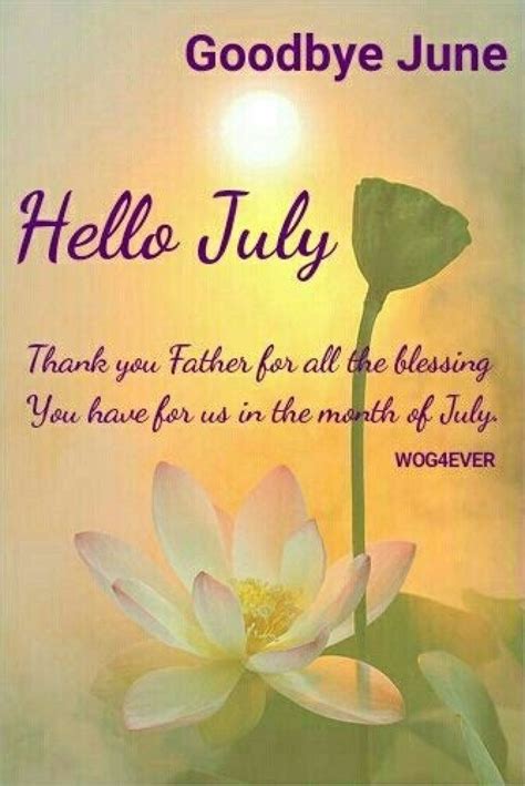 Hello July Hello July Good Morning Quotes New Month Wishes Calvert