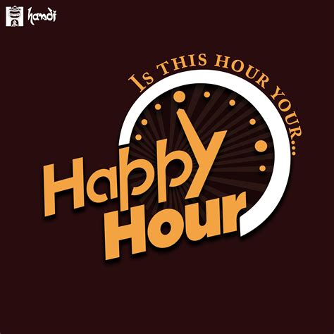 Happy Hour Is The Best Hour Enjoy The Happy Hours Only At Handi Fusion