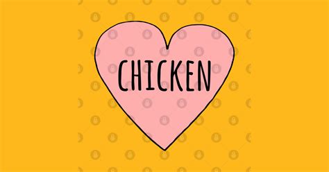 I Love Chicken Sassy Heart Shape Chicken Lover Valentines Day T I