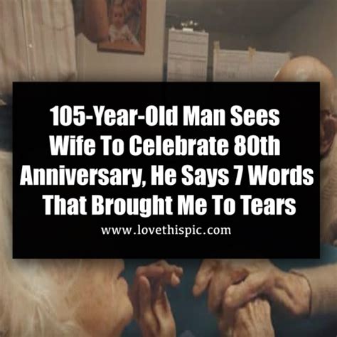 105 Year Old Man Sees Wife To Celebrate 80th Anniversary He Says 7
