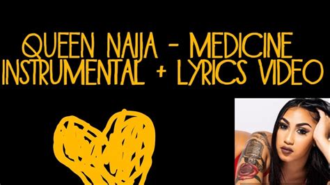 Queen Naija Medicine Instrumental Lyrics Official Audio Youtube