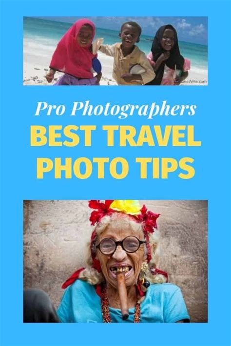 Professional Travel Photographer Tips Over A Dozen Great Travel Photo