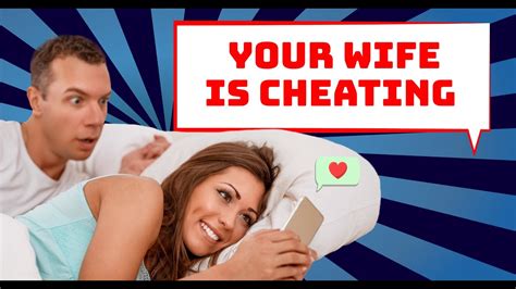 Physical Signs Your Wife Is Cheating YouTube