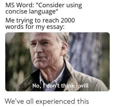 Ms Word Consider Using Concise Language Me Trying To Reach 2000 Words
