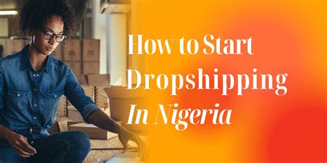 How To Start A Dropshipping In Nigeria The Best In