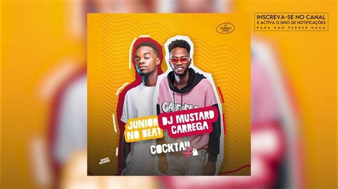 Dj Mustard X Júnior No Beat Coquetel Original Mix Afro House