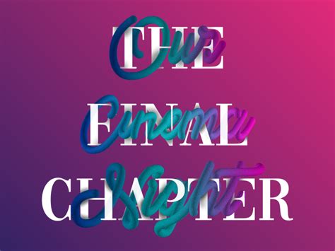 Our Cinema Night The Final Chapter Interlaced Typography By Raja