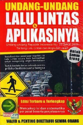 Akta buku jurubank (keterangan) 1949. Undang-undang Lalu Lintas & Aplikasinya (edisi Terbaru Dan ...