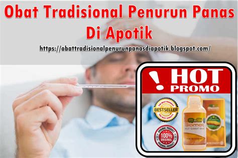 Demam pada orang dewasa umum terjadi. Obat Tradisional Penurun Panas Di Apotik