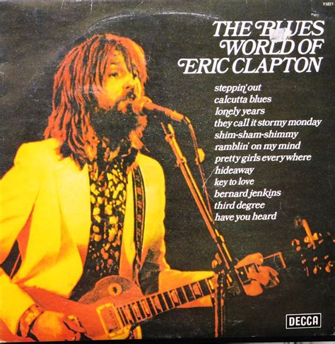 The Blues World Of Eric Clapton Just For The Record