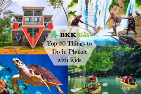 Top 20 Things To Do In Phuket With Kids Bkk Kids