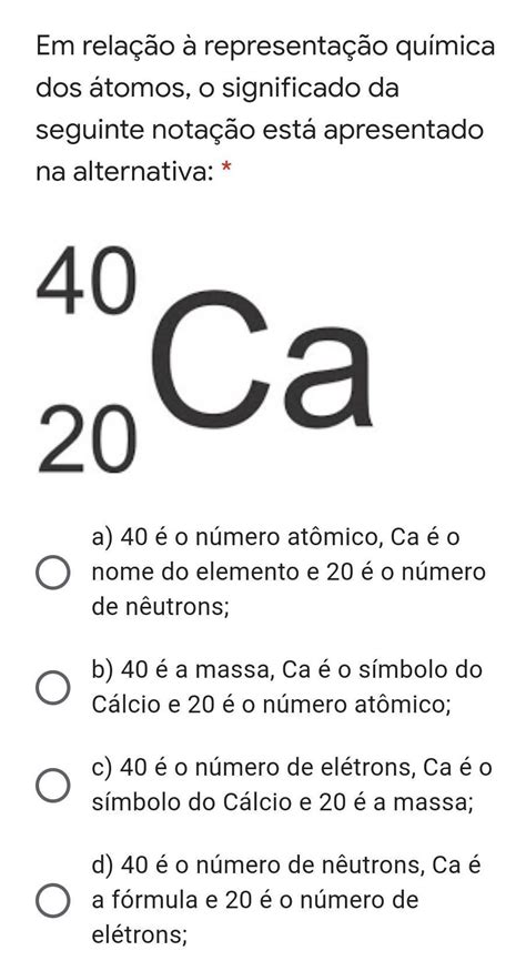 Em Relação à Representação Química Dos átomos O Significado Da Seguinte Notação Está