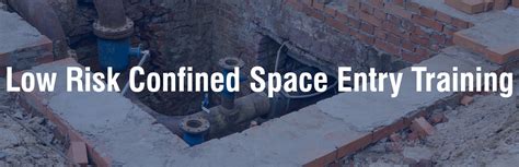 Low Risk Confined Space Entry Training Reece Safety