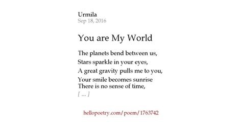 You Are My World By Urmila Hello Poetry