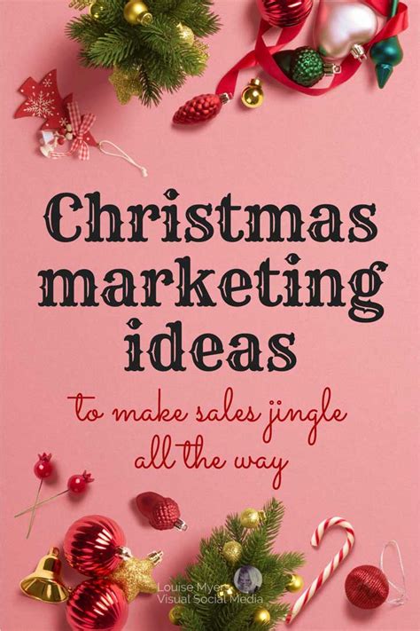 The Best Christmas Marketing Ideas For Holiday Season Success Louisem