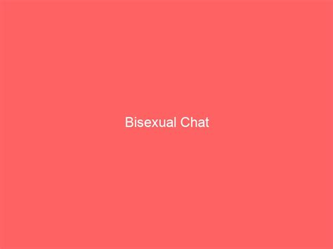 Bisexual Chat Tochato