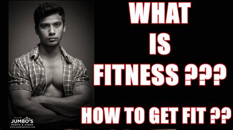 What Really Is Fitness How To Become Fit Youtube