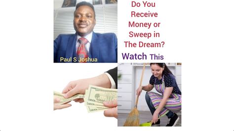 #4 dream about finding foreign money. RECEIVING MONEY AND SWEEPING IN THE DREAM? Dr Paul S Joshua - YouTube