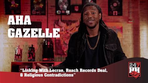 Aha Gazelle Linking With Lecrae Reach Records Deal And Religious