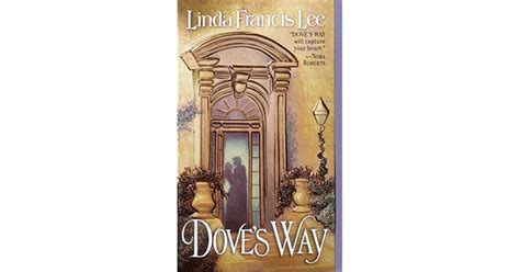 Doves Way By Linda Francis Lee