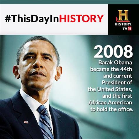 Thisdayinhistory 2008 Barack Obama Becomes The First African American