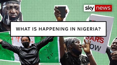 Whats Happening In Nigeria World News Sky News