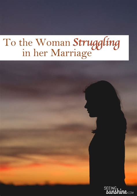 To The Woman Struggling In Her Marriage Seeing Sunshine Marriage