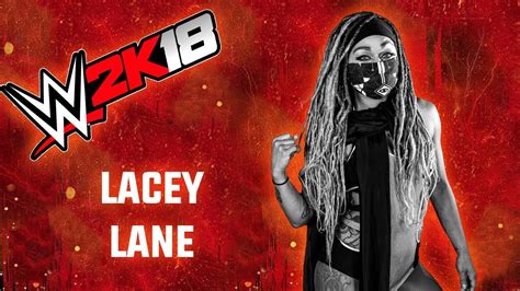 Wwe 2k18 Lacey Lane Showcase And Top 8 Moves Youtube