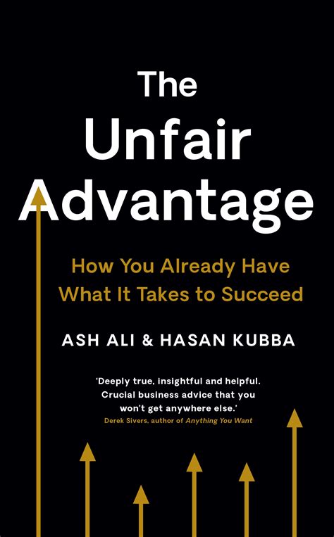 The Unfair Advantage: How You Already Have What It Takes to Succeed by