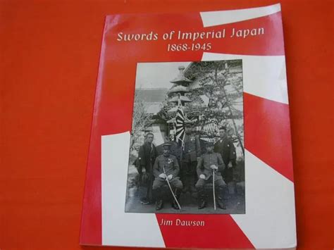 Swords Of Imperial Japan 1868 1945 Jim Dawson Signed 17000 Picclick