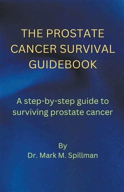 The Prostate Cancer Survival Guidebook Paperback