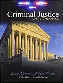 All departments audible books & originals alexa skills amazon devices amazon pharmacy amazon warehouse appliances apps & games arts price and other details may vary based on size and color. Criminal Justice in America: Crime Control and Due Process ...