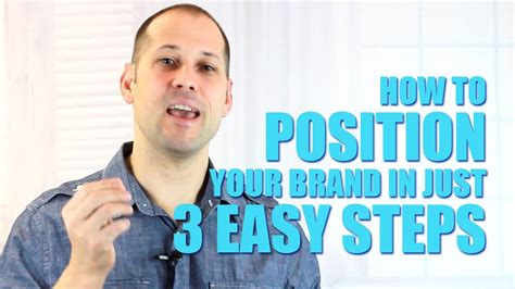 How To Position Your Brand In Just 3 Easy Steps Youtube