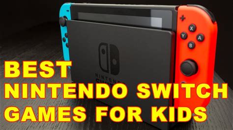 Top 8 Best Nintendo Switch Games For Kids 2017 Youtube
