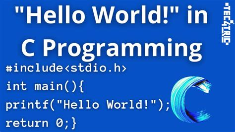 Hello World In C Programming In Detail Learn To Code In A Simple Way