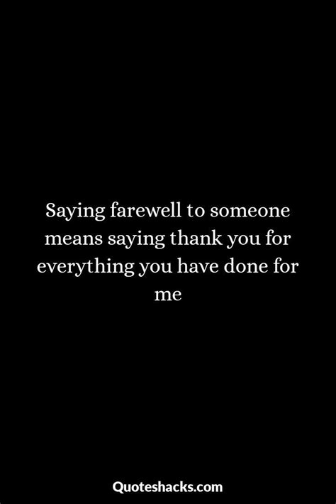 40 Best Goodbye And Farewell Quotes Goodbye Quotes Farewell Quotes