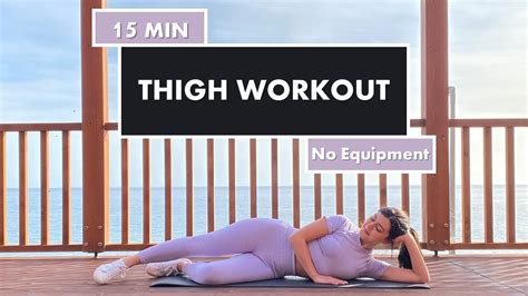 Inner And Outer Thigh Workout On The Floor 15 Min Leg Workout Lying