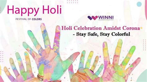 Holi Celebration Amidst Corona Stay Safe Stay Colorful Winni