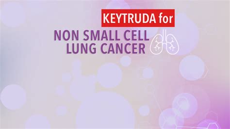 Keytruda Immunotherapy In Non Small Cell Lung Cancer Cancerconnect