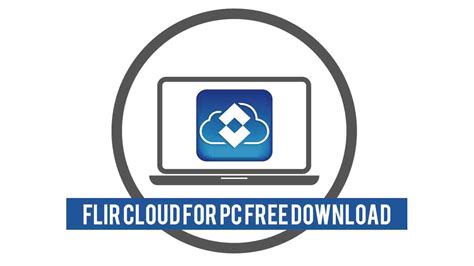 This app uses the exclusive flir cloud™ service which allows you to connect to your system instantly with 3 easy steps. FLIR Cloud For PC Free Download (Windows & Mac) - Techkeyhub