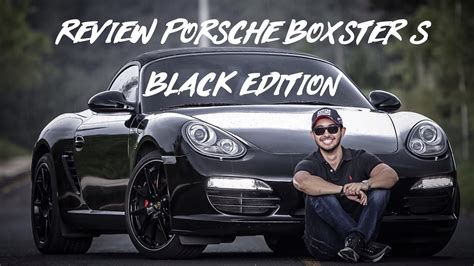Review Porsche Boxster S Black Edition 2012 Youtube