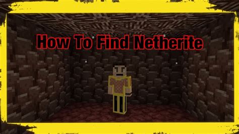 Fastest Way To Find Netherite In Minecraft Youtube