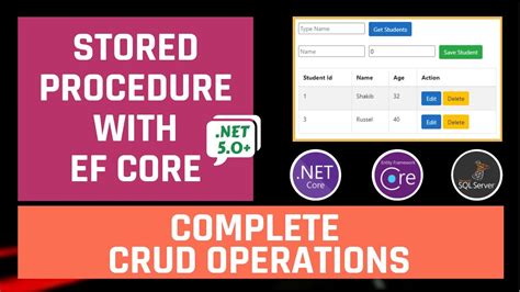 Using Stored Procedure Crud Operations With Entity Framework Core Asp Net Core Youtube