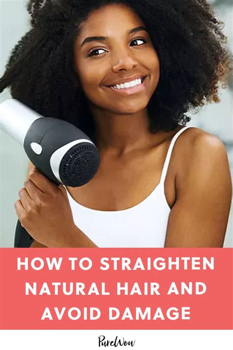 How To Straighten Natural Hair Without Damaging Your Curls Artofit