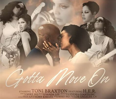 New Video Toni Braxton Gotta Move On Ft Her