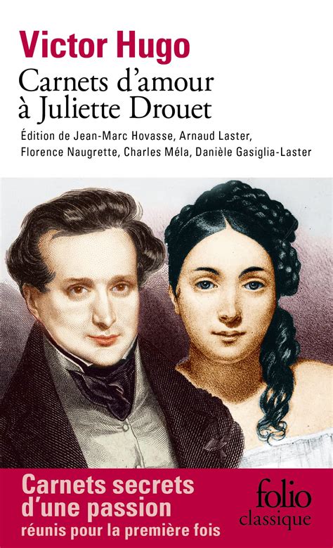 Carnets d amour à Juliette Drouet French Edition by Victor Hugo