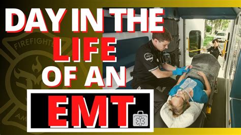 A Day In The Life Of An Emt One Step Closer To Becoming A Firefighter