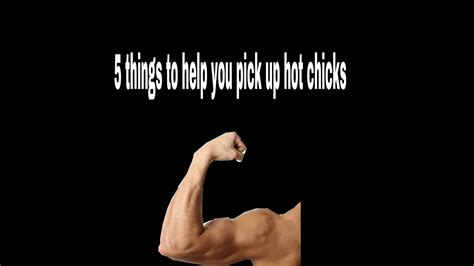 5 Rules To Pick Up Hot Chicks Youtube